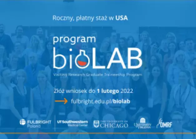 The Polish-U.S. Fulbright Commission invites to submit applications for the BioLAB 2022-23 Program
